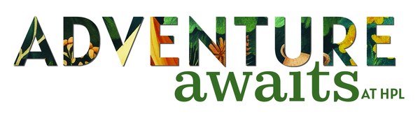 Adventure Awaits at HPL