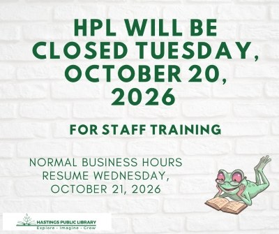HPL will be closed Tuesday, 10/20/2026 for staff training. Normal business hours will resume Wednesday, 10/21/2026.