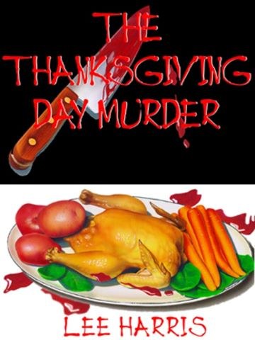 The Thanksgiving Day Murder